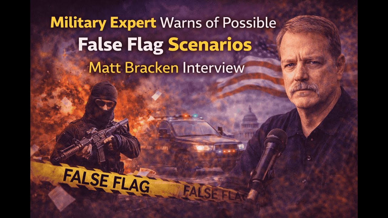 Military Expert Warns of Possible False Flag Scenarios | Matt Bracken Interview