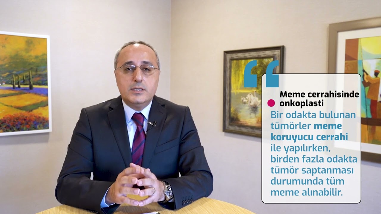 Onkoplastik meme cerrahisi nedir? - Prof. Dr. B&uuml;lent &Ccedil;itgez