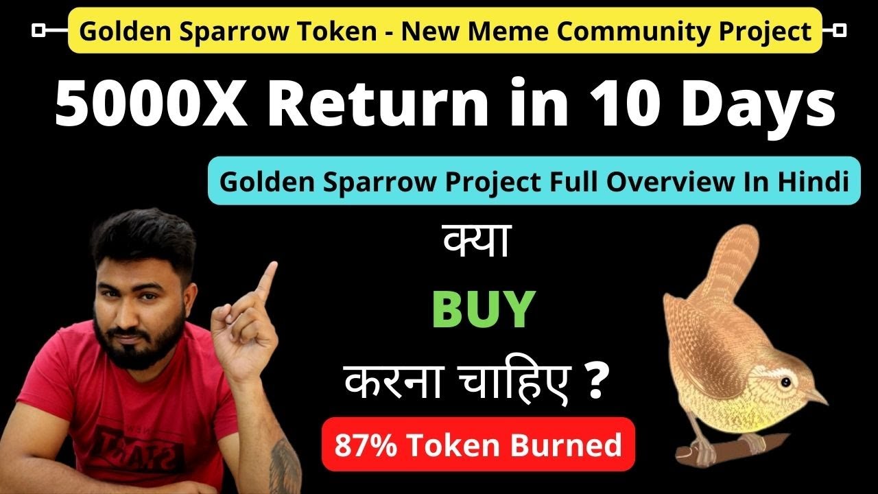 Golden Sparrow Token 5000 X Return🔥🤑, Golden Sparrow Token Review, Golden Sparrow Token Prediction 🔥
