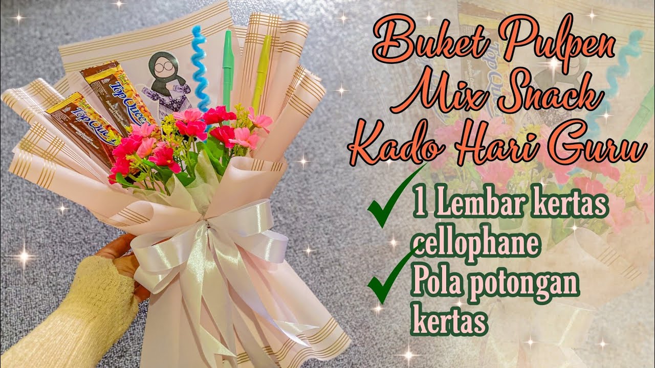 BUKET PULPEN MIX SNACK UNTUK KADO HARI GURU WRAPPING 1 LEMBAR CELLOPHANE