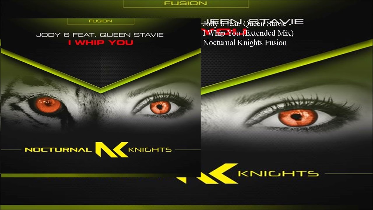 Jody 6 feat. Queen Stavie - I Whip You (Extended Mix)