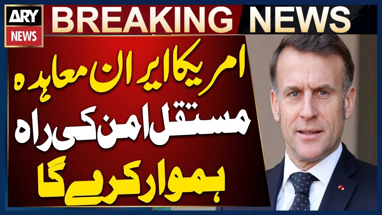 Macron Says Iran&ndash;US Agreement Could Pave Way for Lasting Peace | Big Diplomatic Statement