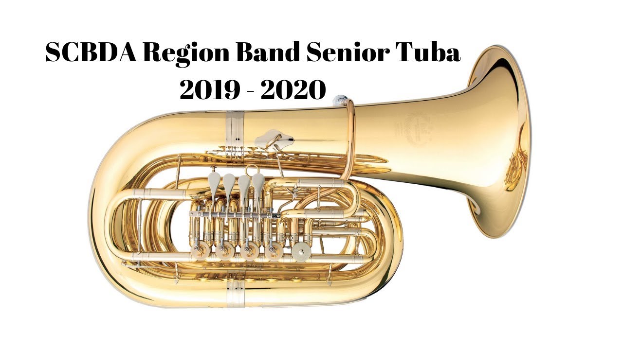 SCBDA Region Band Senior Tuba 2019 - 2020