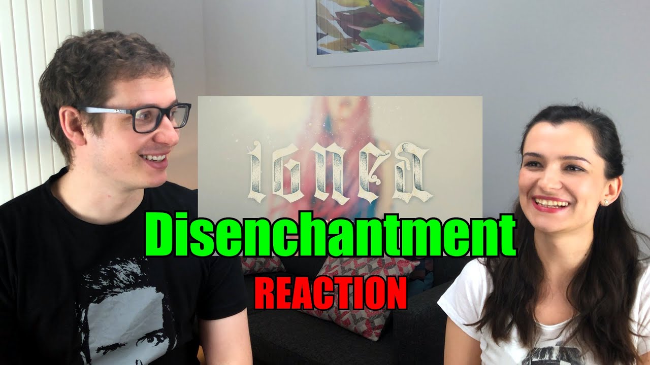 IGNEA - DISENCHANTMENT | COUPLE REACTION