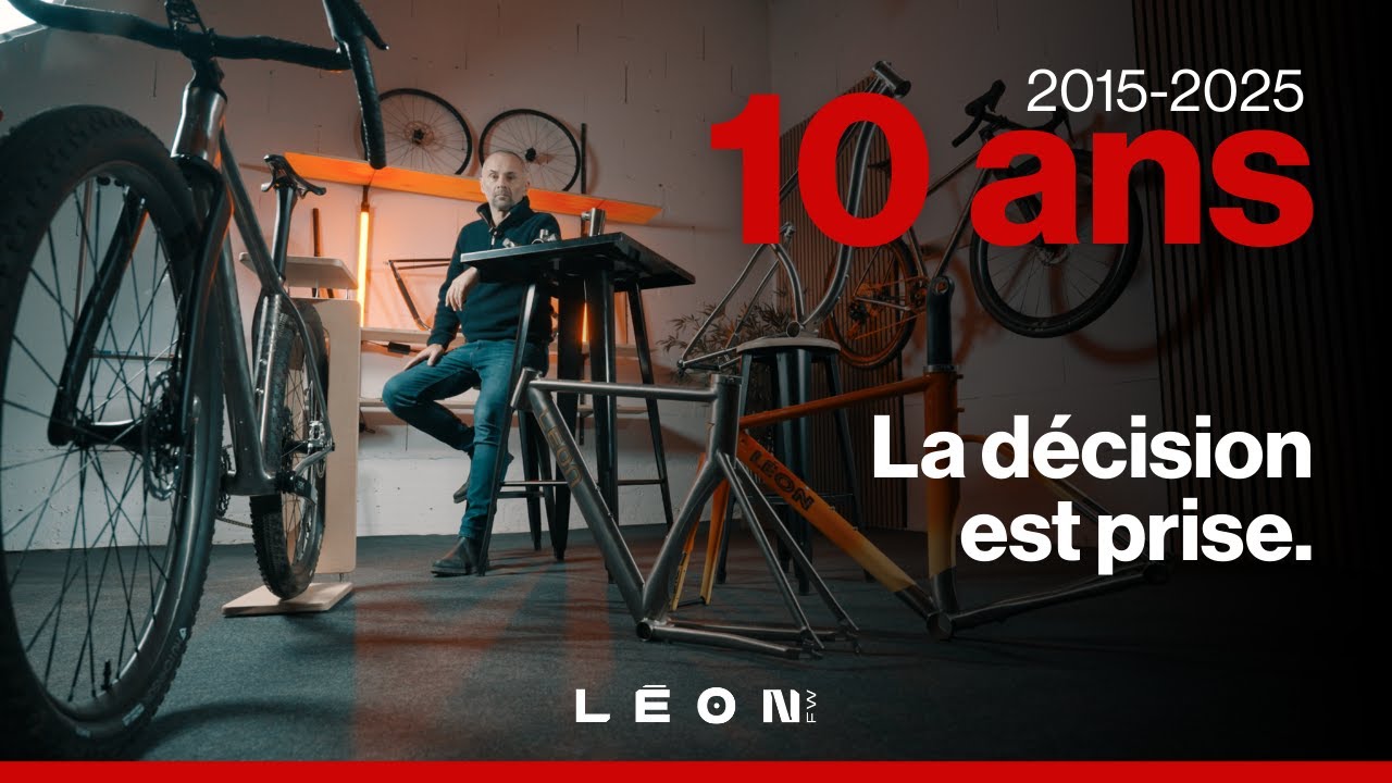 Léon - 2015 à 2025, 10 ans d'innovation et une décision radicale.