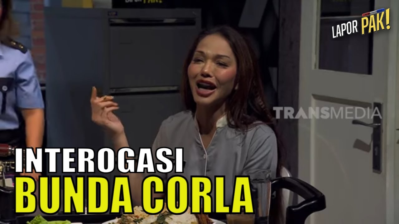 Interogasi Bunda Corla Sambil Mukbang Nasi Padang | LAPOR PAK! (25/04/23) Part 3