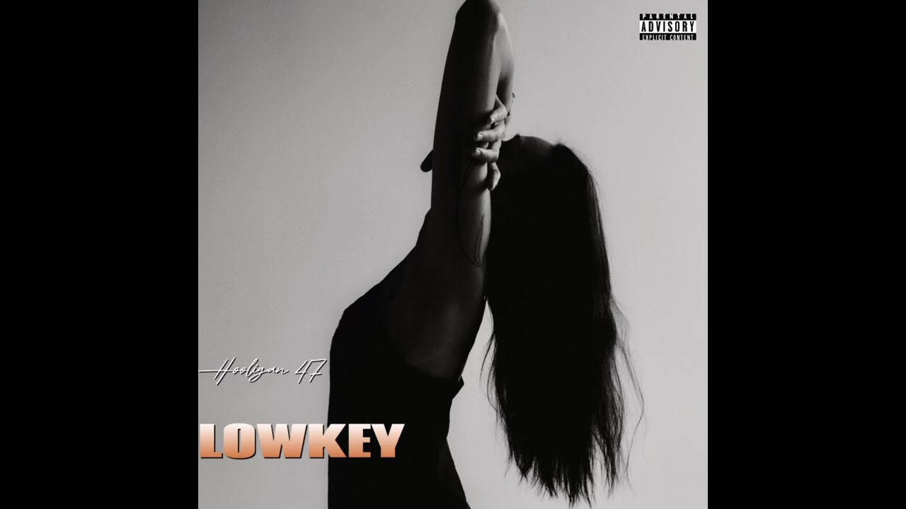 Hooligan 47 - Lowkey 