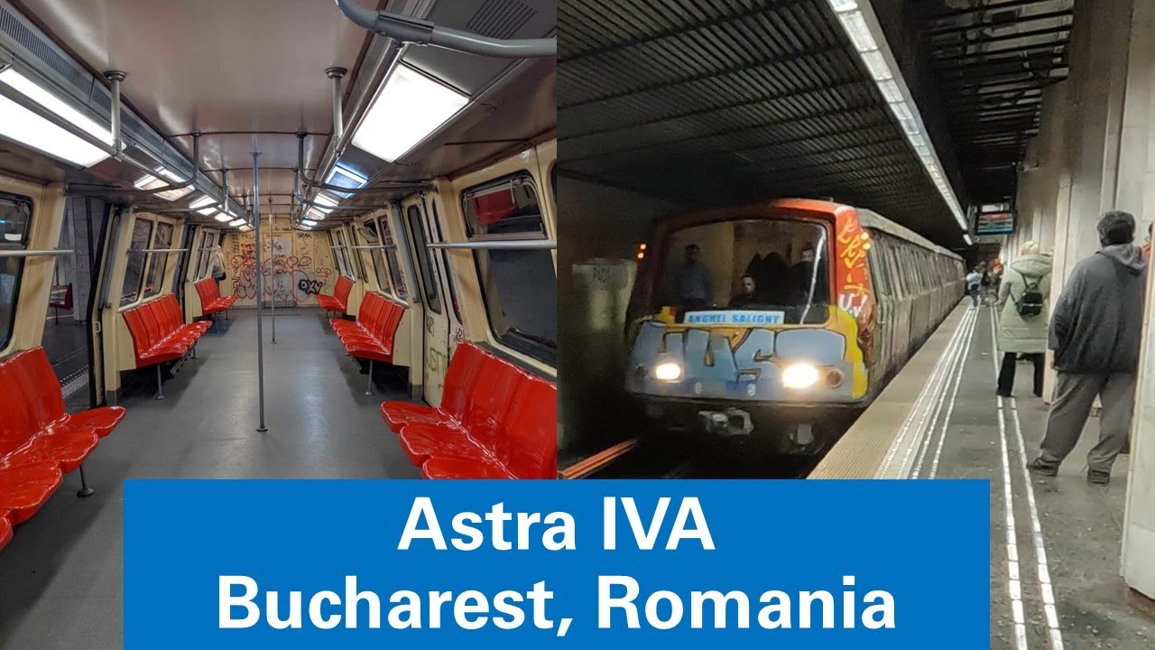 Bucharest Metro: Astra IVA Compilation
