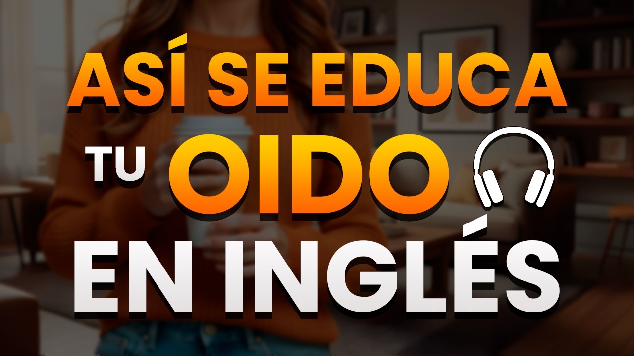 Aprende Inglés Sin Darte Cuenta (mientras trabajas limpias o descansas)