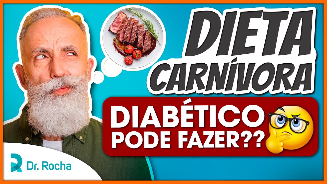 Dieta Carnívora | Diabético Pode Fazer? | Ciência Responde...