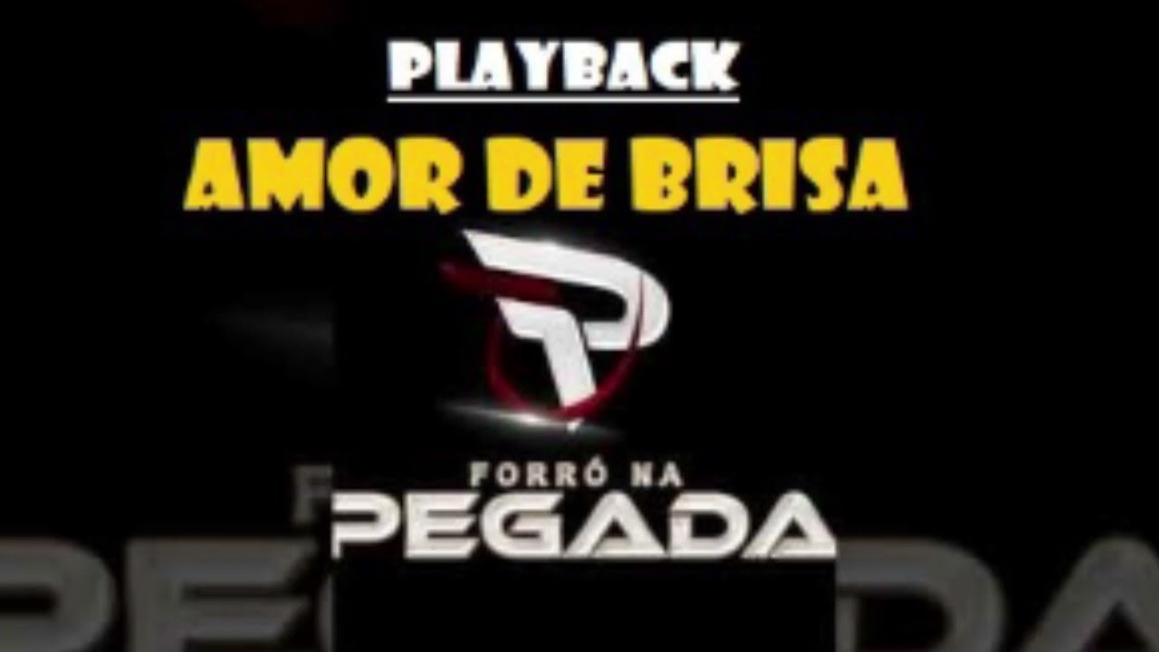 playback amor de brisa Forró Na Pegada