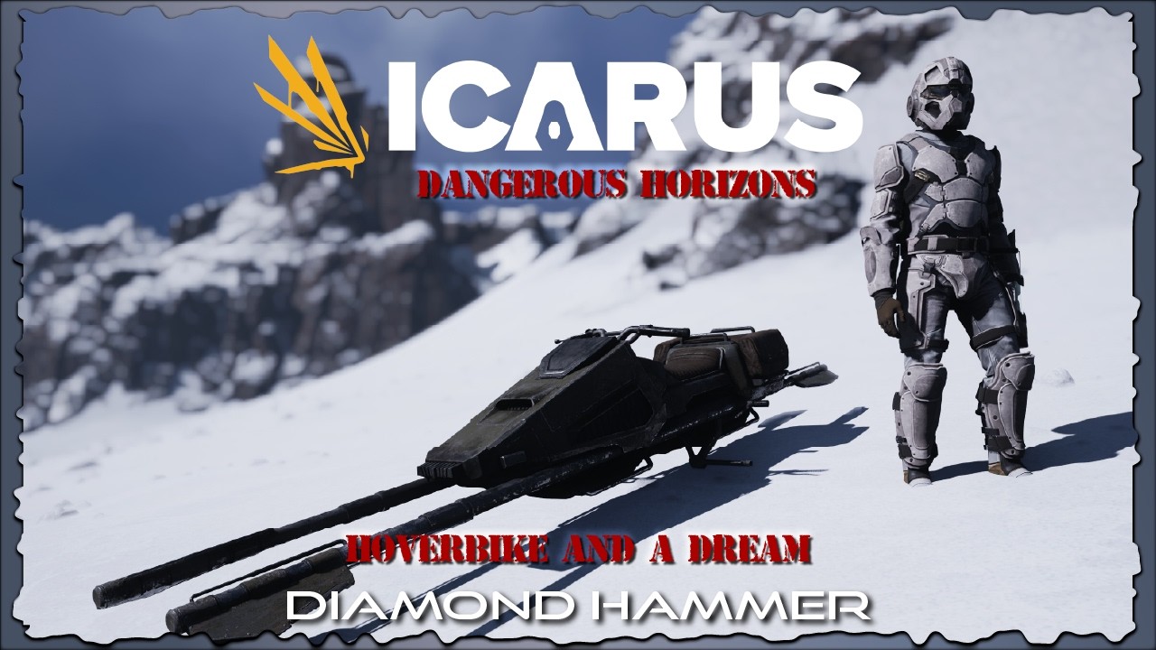 ICARUS - DANGEROUS HORIZONS - Day 12  Hoverbike and a dream !