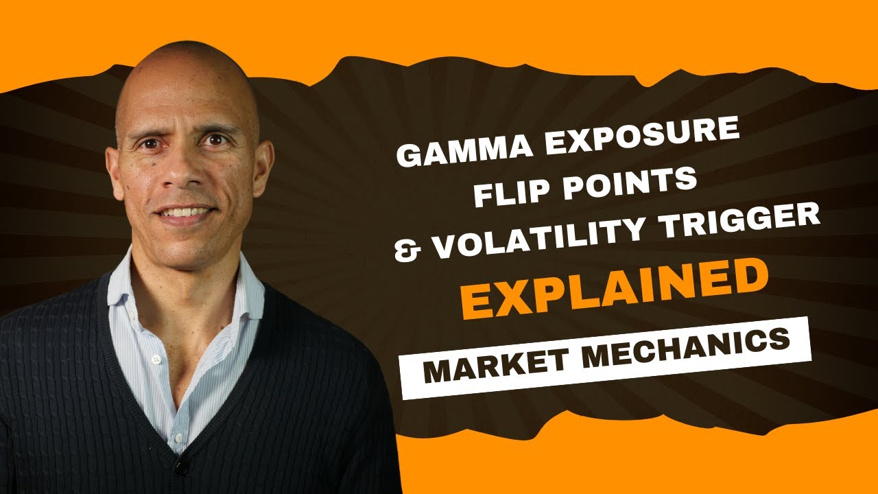 Gamma Exposure, Flip Points & Volatility Triggers Explained &ndash; Master Market Mechanics | TradePhantom