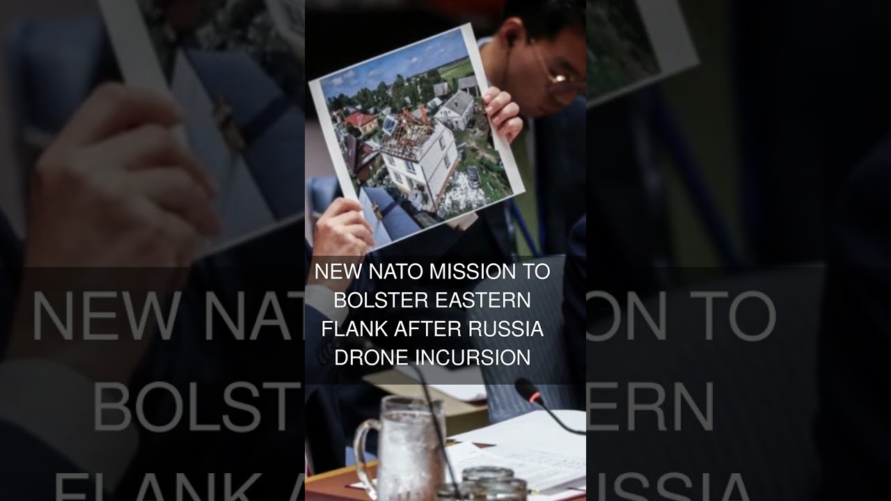 New Nato mission to bolster eastern flank after Russia drone incursion