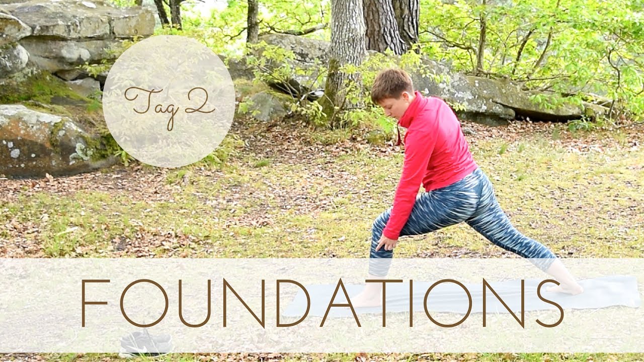 Tag 2: Starke Basis | Yoga Foundations | Mittelstufe