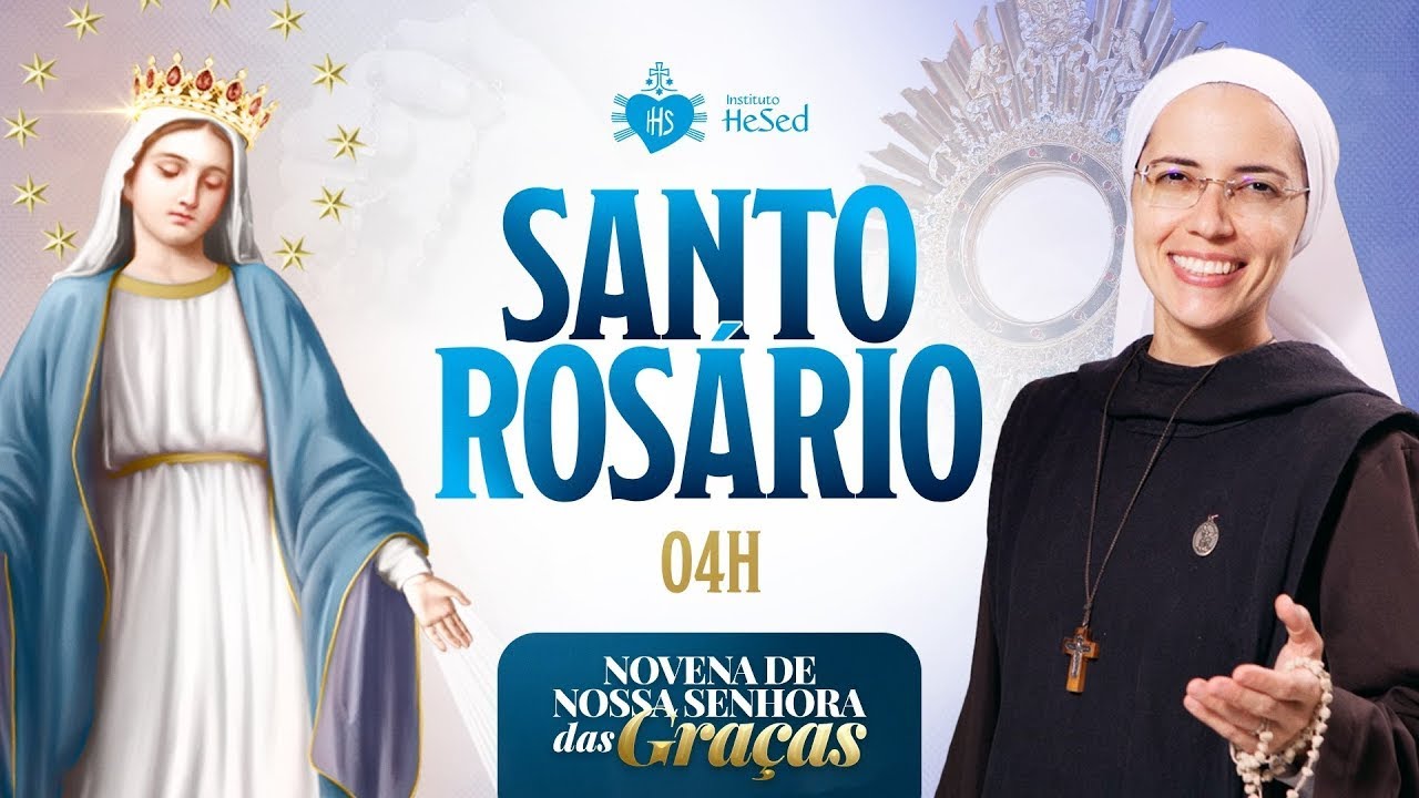 Santo Rosário da Madrugada | Novena de Nossa Senhora das Graças - 20/11
