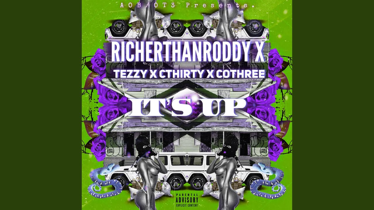 It's Up (feat. Teezy, C Thirty & CoThree)