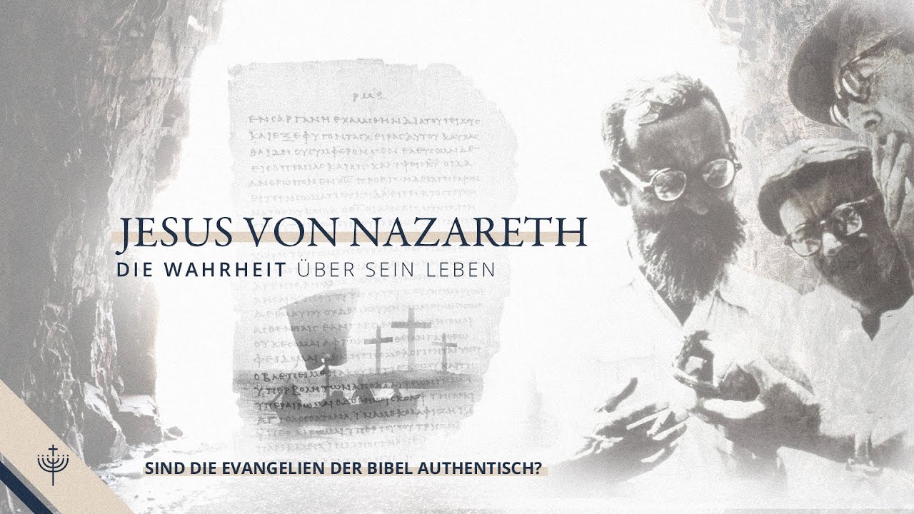 Jesus von Nazareth – die Wahrheit über sein Leben