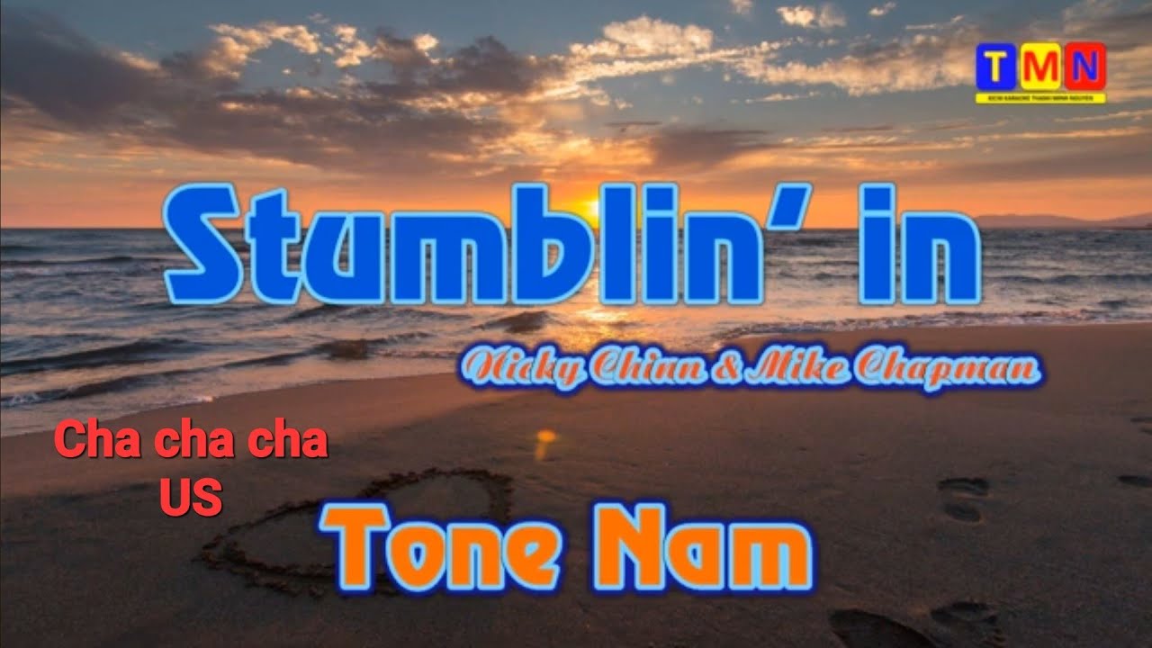 [KARAOKE] Stumblin' in – Cha cha cha (Nicky Chinn & Mike Chapman) – Tone Nam (Ab) | #coverbytmn