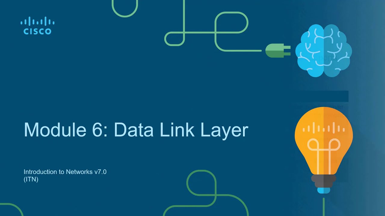 CCNA1-ITNv7 - Модуль 06 - Уровень канала передачи данных