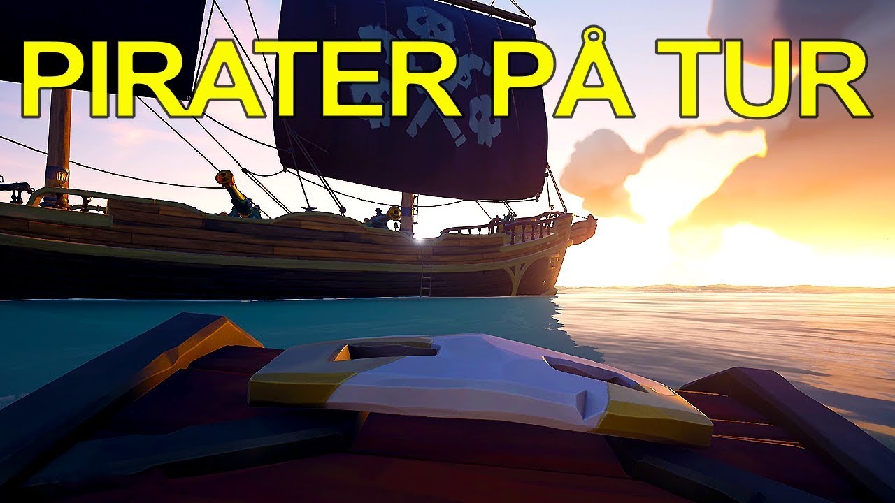 PIRATER OG PAPEGØJER PÅ TUR - Sea of Thieves [Dansk]