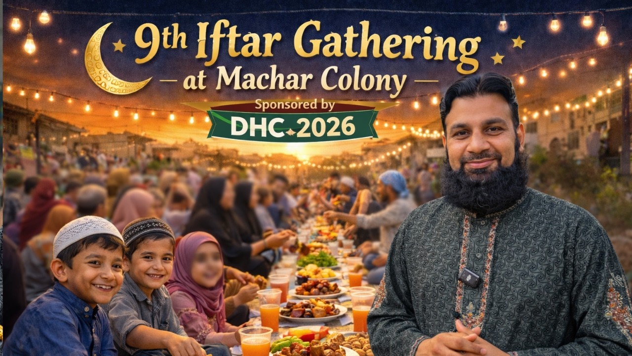 9th Iftar Gathering at Machar Colony | Sponsored by DHC 2026