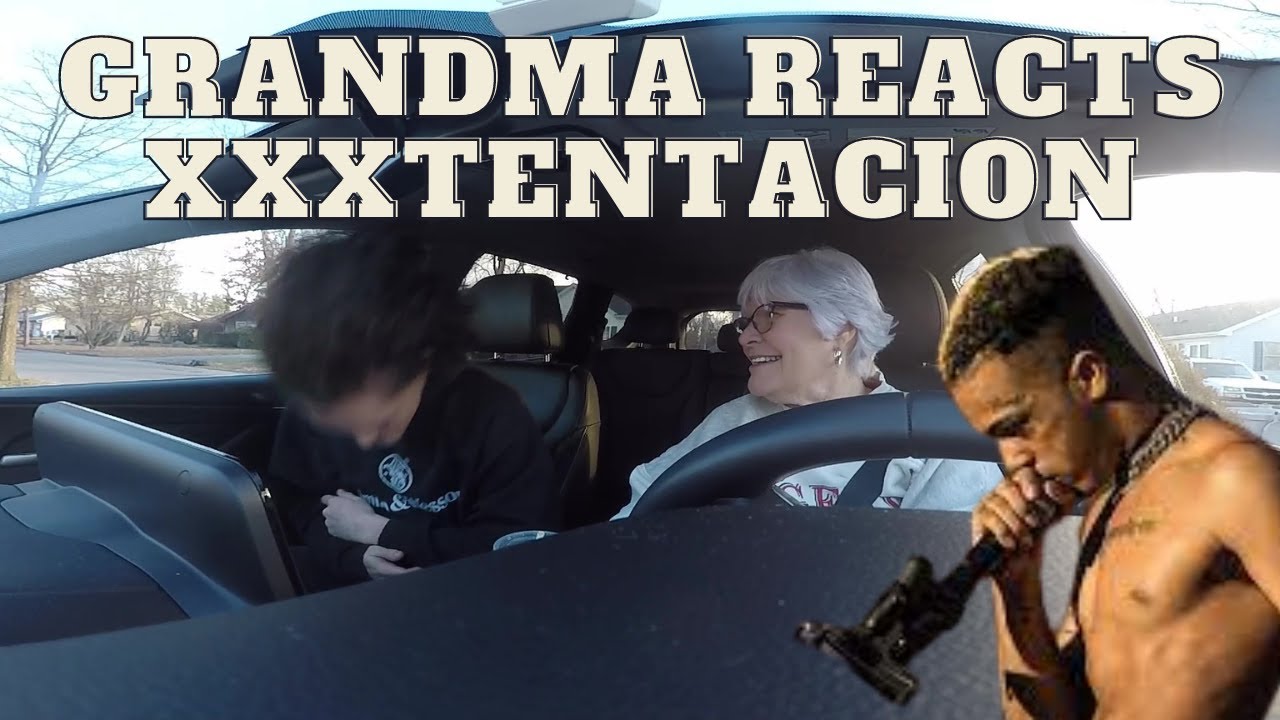 GRANDMA REACTS TO XXXTENTACION!! (Look at Me, R.I.P Roach, Hope)