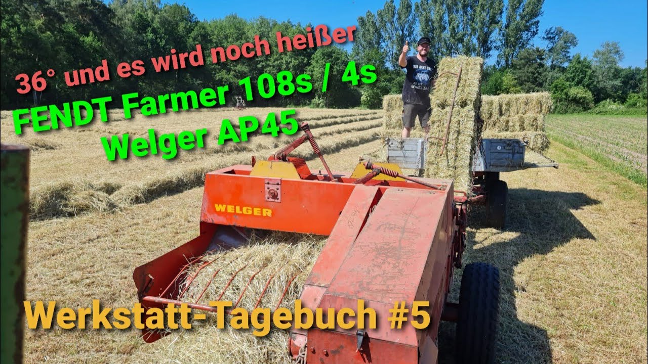 Werkstatt-Tagebuch#5 | Heu pressen | Welger AP 45 | FENDT Farmer 108s