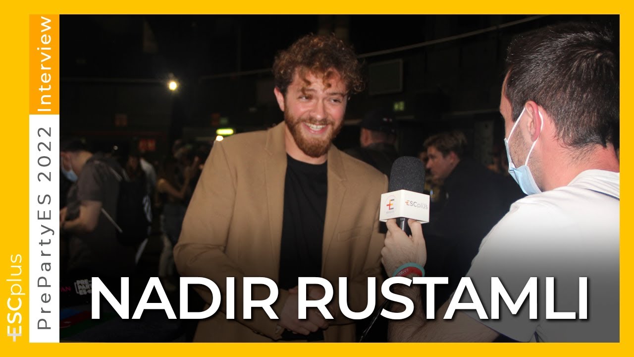 ESCplus interviews Nadir Rustamli - Madrid PrePartyES (Azerbaijan 2022)