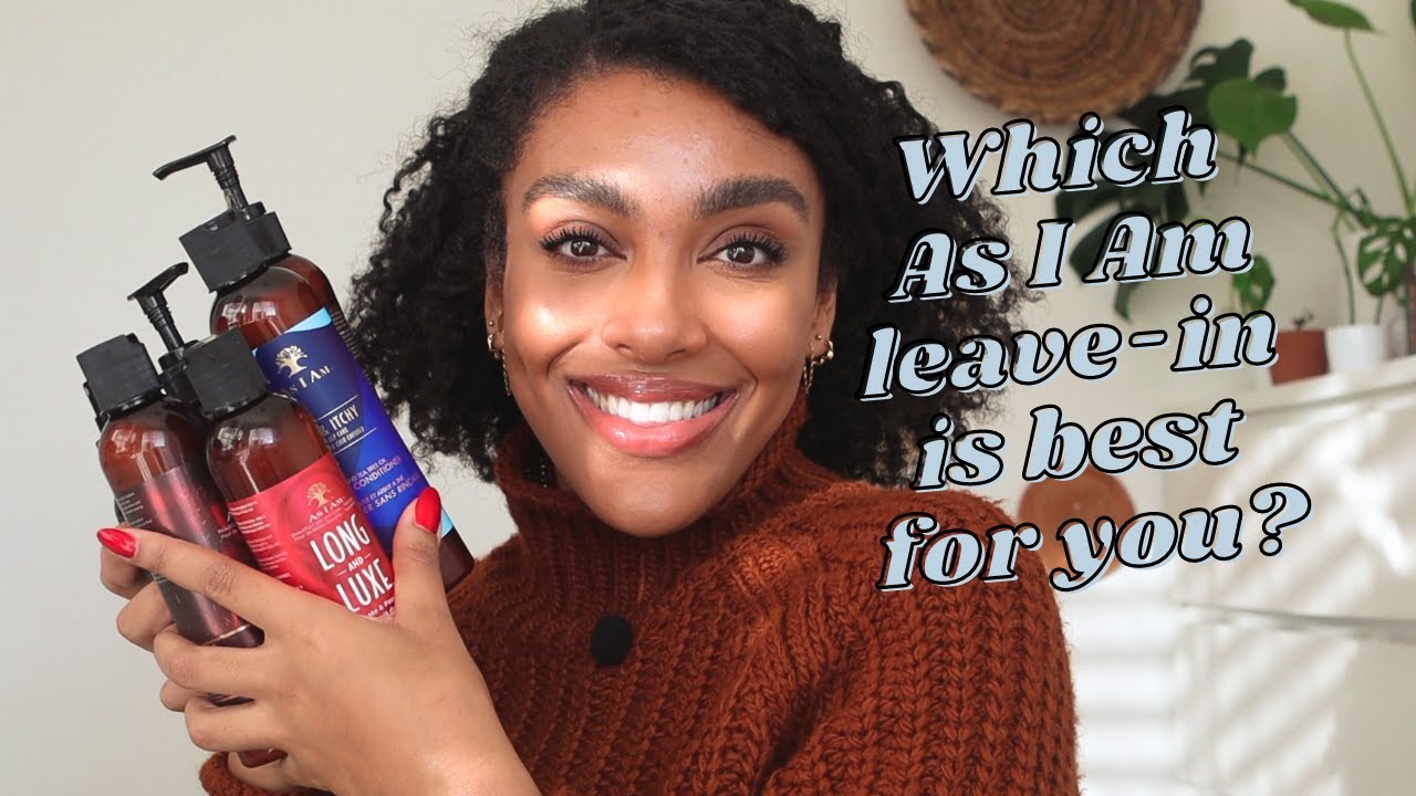AS I AM NATURALLY LEAVE-IN CONDITIONERS || WHICH IS BEST!?