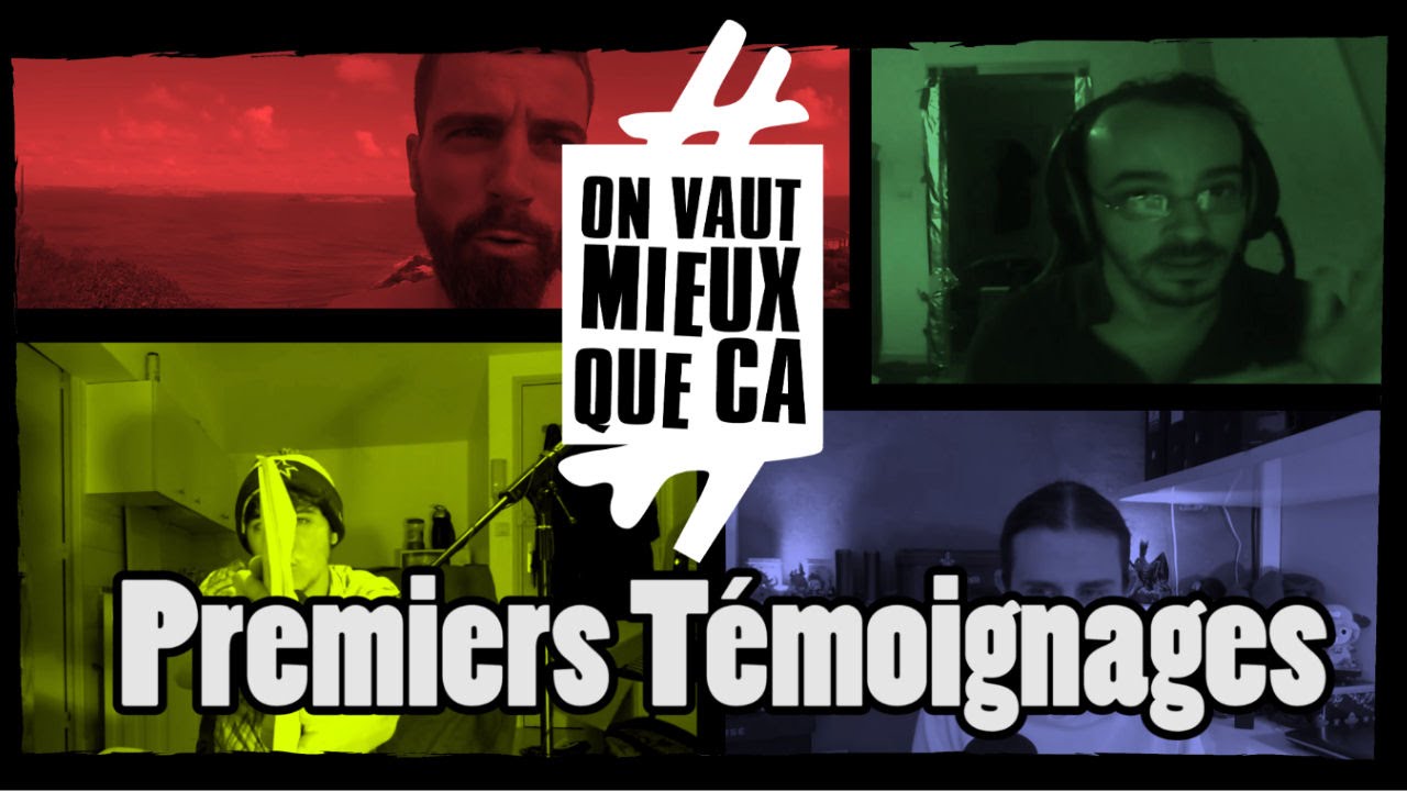 #OnVautMieuxQueCa : premiers t&eacute;moignages