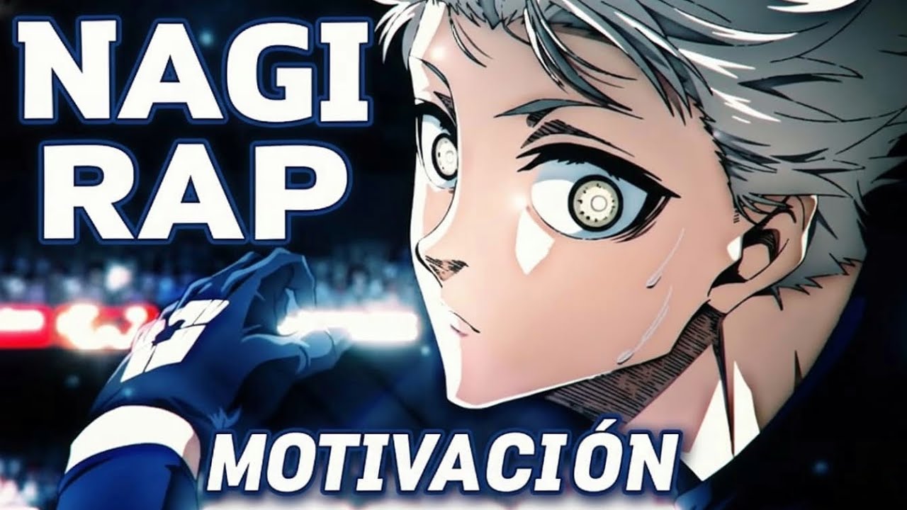 NAGI RAP | EL GENIO SIN MOTIVACIÓN | MUSIC-TACUBA #rapanime #bluelock #keyblade #egoista 