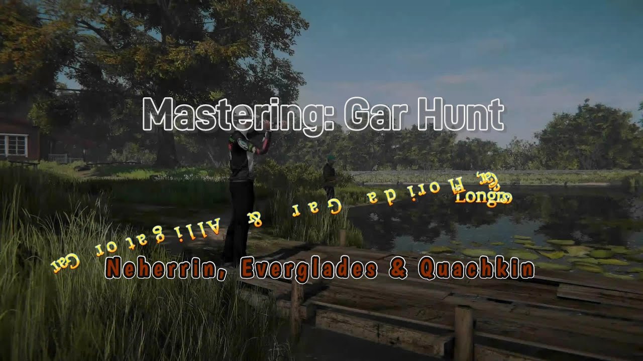 Gar Hunt- Fishing Planet