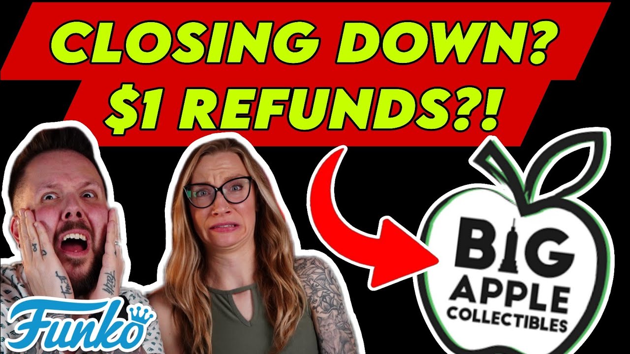 $1 FUNKO POP REFUNDS?! | BIG APPLE COLLECTIBLES IS SHUTTING ITS DOORS!