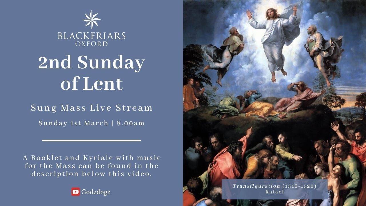 Blackfriars Oxford Mass (01.03.26) | 2nd Sunday of Lent