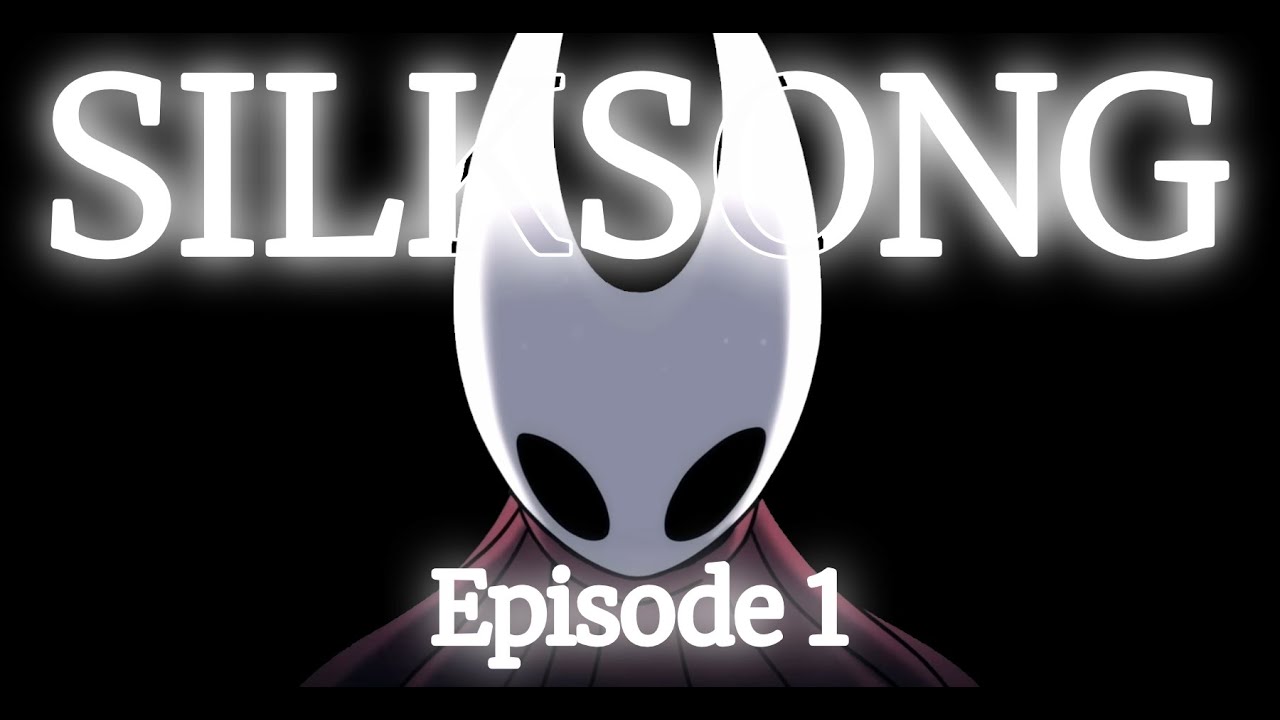 Silksong Ep.1 - First time playing, way too late
