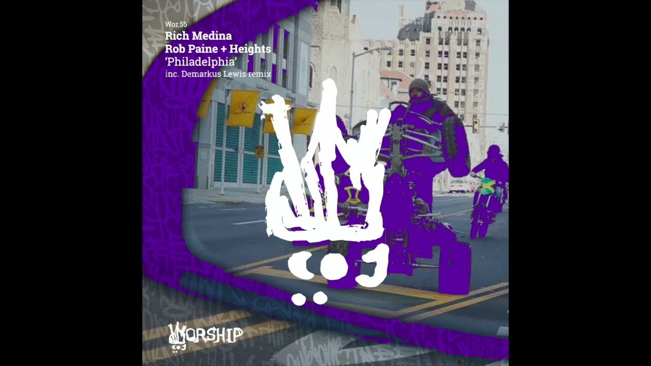 Rich Medina, Rob Paine, Heights - Philadelphia (Version)