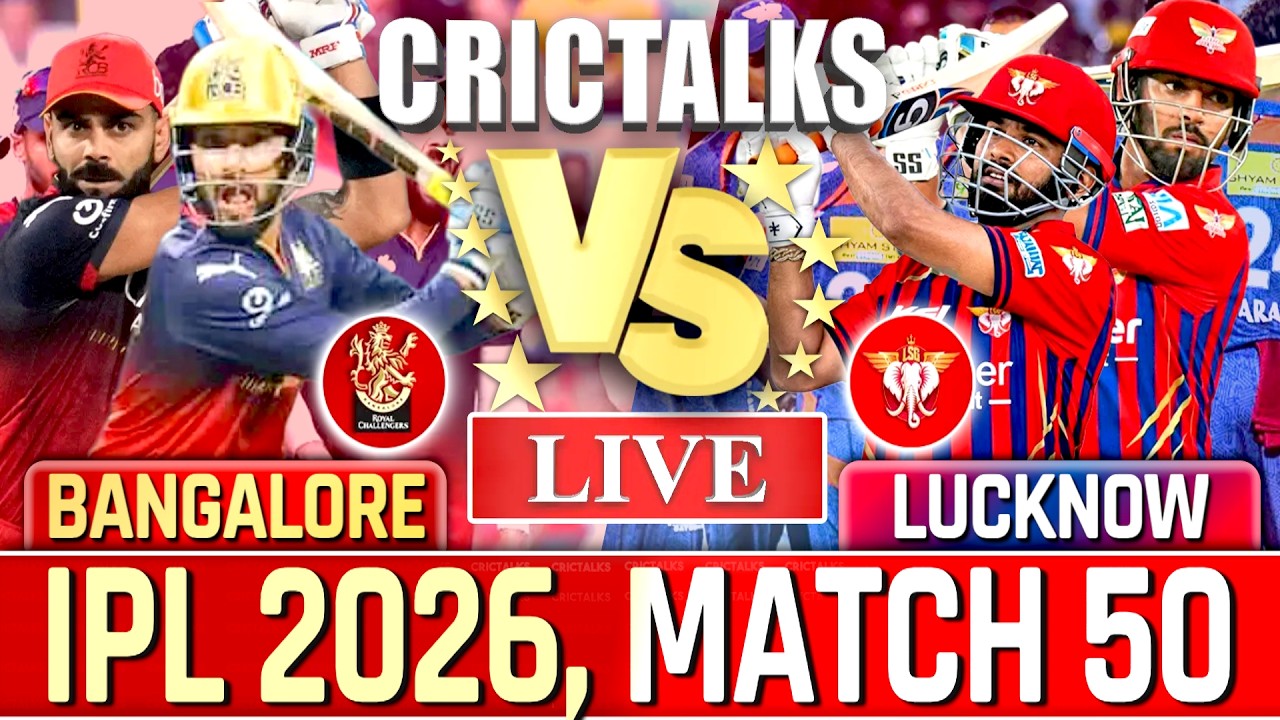 Live: RCB vs LSG Live Match Today, IPL 2026 Live Cricket Score & Commentary, Bangalore vs Lucknow