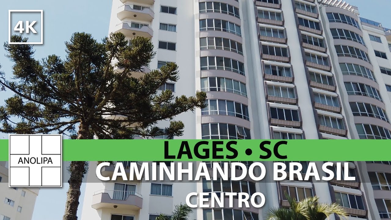 LAGES • SC • Centro da cidade • Caminhando Brasil【4K】Walking Brazil