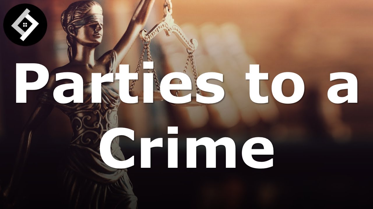 Parties to a Crime | Criminal Law Full Lecture
