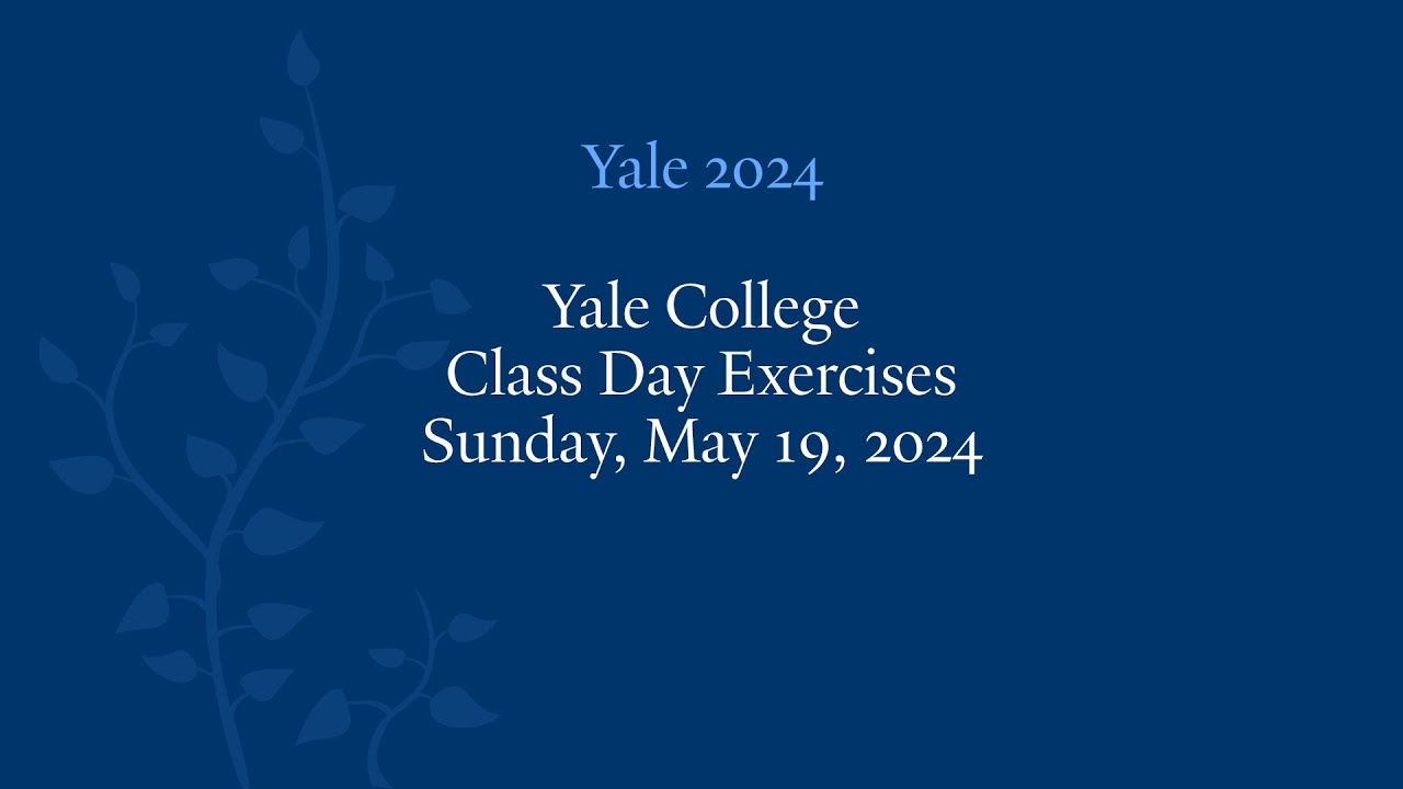 Yale College Class Day Exercises