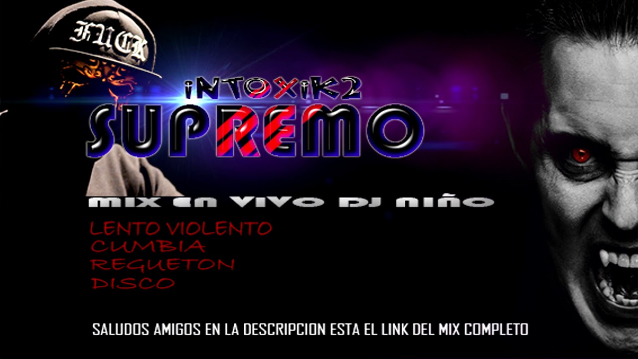 MIX LENTO VIOLENTO Y OTROS  DJ NIÑO EN VIVO   SUPREMO BOLIVIA