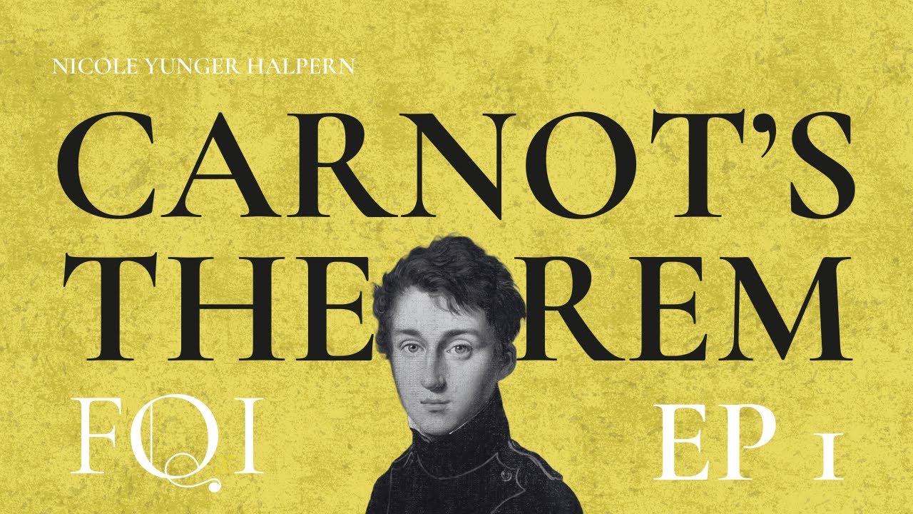 Carnot's Theorem | Nicole Yunger Halpern | FQxI's 