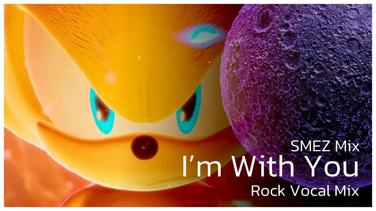 I'm With You - Rock Vocal Mix (The End First Ending Music + DLC Ending Vocal) | Sonic Frontiers