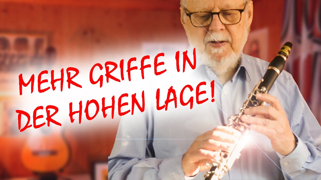 ... und weiter in der hohen Lage! | Klarinette Spielen Lernen