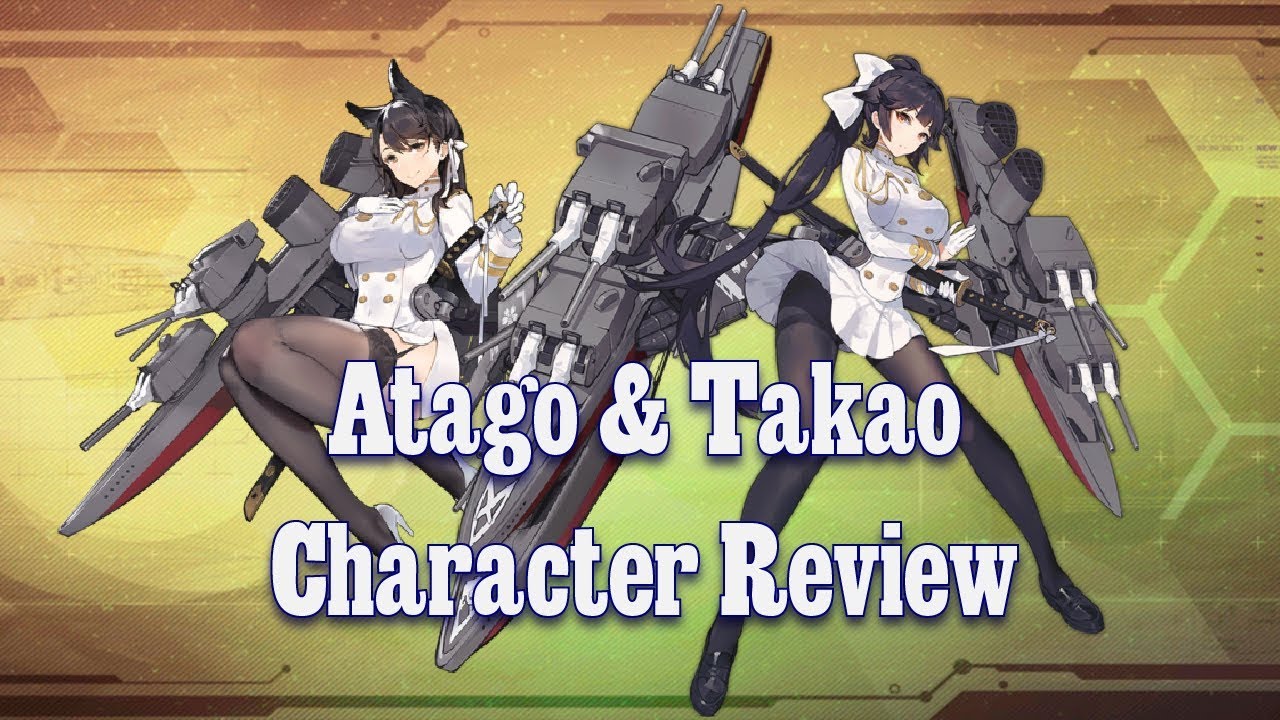 Мои впечатления от Атаго и Такао! | Azur Lane