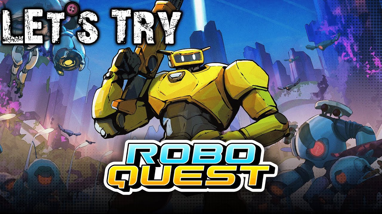Let's Try RoboQuest