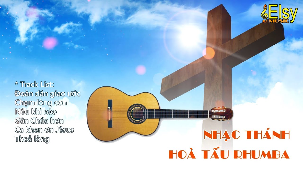 NHẠC THÁNH HOÀ TẤU RHUMBA | Elsy Music