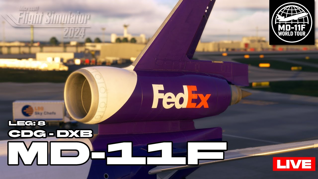 LIVE | MD-11F WORLD TOUR | LFPG to OMDB | MSFS 2024 | BeyondATC + ActiveSky