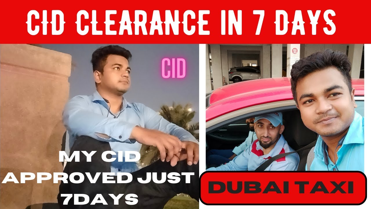 CID CLEARANCE APPROVED 7 DAYS #dubaitaxi  # CID#